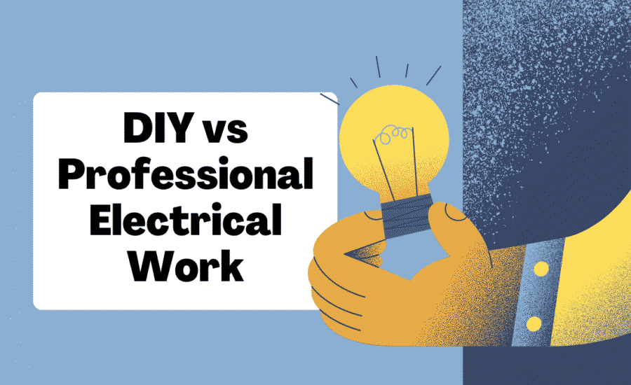 DIY vs Professional Electrical Work | Electrician in Los ANgeles